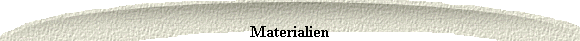  Materialien 